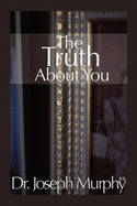 The Truth about You