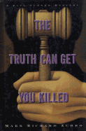 The Truth Can Get You Killed
