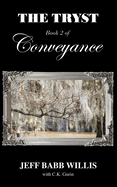 The Tryst: Book Two of Conveyance