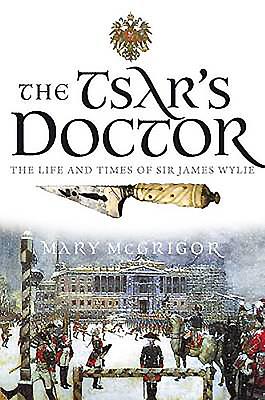 The Tsar's Doctor - McGrigor, Mary, Lady