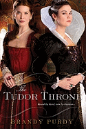The Tudor Throne - Purdy, Brandy