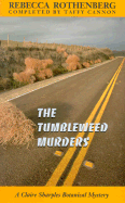 The Tumbleweed Murders: A Claire Sharples Botanical Mystery