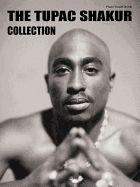 The Tupac Shakur Collection: Piano/Vocal/Chords - Shakur, Tupac