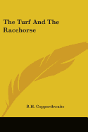 The Turf And The Racehorse