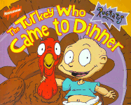 The Turkey Who Came to Dinner - Richards, Kitty (Adapted by)