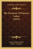 The Turnover of Factory Labor (1919)