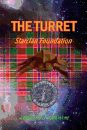 The Turret: Starclan Foundation