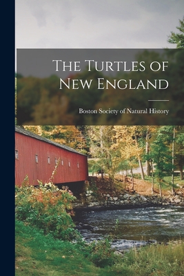 The Turtles of New England - Boston Society of Natural History (Creator)