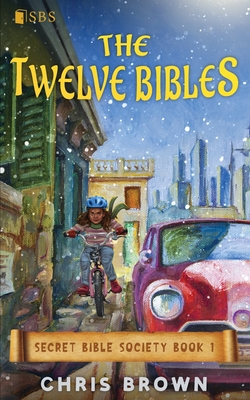 The Twelve Bibles - Brown, Chris