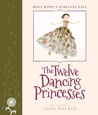 The Twelve Dancing Princesses - Luffman, Abi