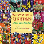 The Twelve Days of Christmas: A Pinata for the Pinon Tree