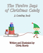 The Twelve Days of Christmas Candy: A Counting Book