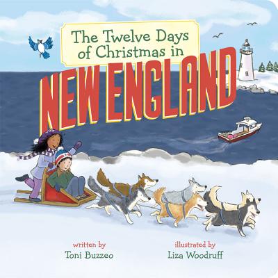 The Twelve Days of Christmas in New England - Buzzeo, Toni