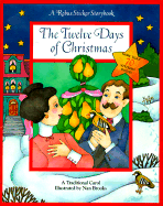 The Twelve Days of Christmas: Rebus Sticker Storybooks - Brooks, Nan