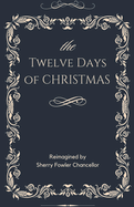 The Twelve Days of Christmas