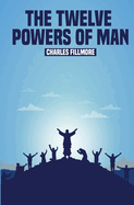 The Twelve Powers of Man