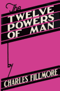 The Twelve Powers of Man