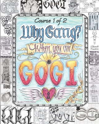 The Twelve Tools of GOGI: Self Study Course - Taylor, Coach Mara Leigh