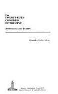 The Twenty-Fifth Congress of the Cpsu: Assessment & Context - Dallin, Alexander (Editor)