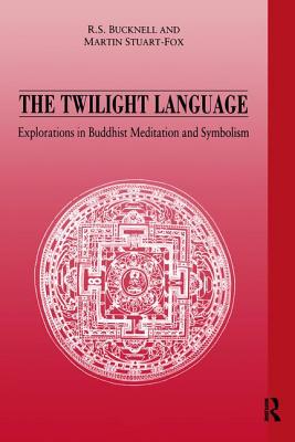 The Twilight Language - Bucknell, Roderick, and Stuart-Fox, Martin