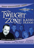 The Twilight Zone Radio Dramas Collection 12 - Alexander, Jason (Performed by), and Evans, Andrea (Performed by), and Starr, Mike (Performed by)