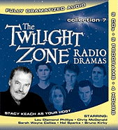 The Twilight Zone Radio Dramas Collection 7 - Keach, Stacy