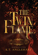The Twin Flame: Book II of The Scottish Scrolls