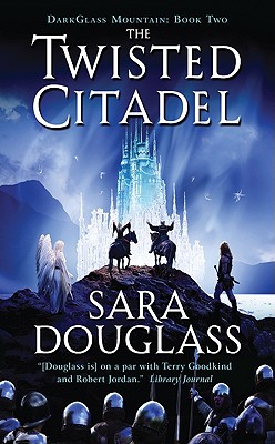 The Twisted Citadel - Douglass, Sara