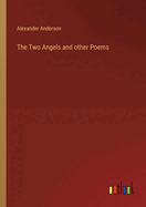 The Two Angels and other Poems