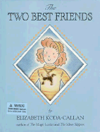 The Two Best Friends - 