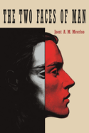 The two faces of man: two studies on the sense of time and on ambivalence.