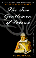 The Two Gentlemen of Verona: Unabridged - Shakespeare, William, and Maloney, Michael (Performed by), and Lewis, Damian (Performed by)