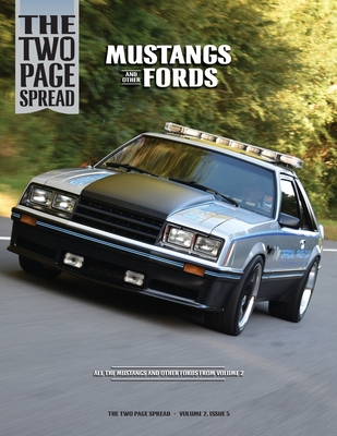 The Two Page Spread - Volume 2, Number 5: Mustangs and other Fords - Truesdell, Richard (Editor), and Kinnan, Rob (Contributions by), and Keplinger, Keith