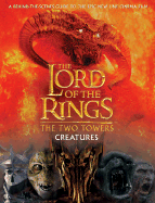 The Two Towers: Creatures