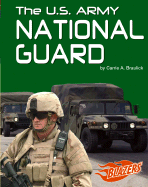 The U.S. Army National Guard - Braulick, Carrie A