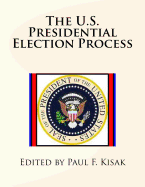 The U.S. Presidential Election Process