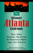 The Ultimate Atlanta Guidebook