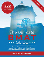 The Ultimate BMAT Guide: Fully Worked Solutions to over 800 BMAT practice questions, alongside Time Saving Techniques, Score Boosting Strategies, and 12 Annotated Essays. UniAdmissions guide for the BioMedical Admissions Test