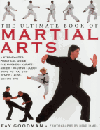 The Ultimate Book of Martial Arts