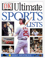 The Ultimate Book of Sports Lists 1999 - Meserole, Mike, and DK Publishing