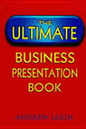 The Ultimate Business Presentation