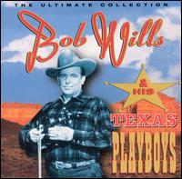 The Ultimate Collection - Bob Wills