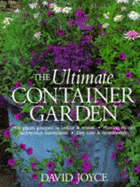 The Ultimate Container Garden
