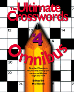 The Ultimate Crosswords Omnibus Volume 4 - Rosen, Mel (Editor), and Editors (Editor)