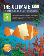 The Ultimate Grade 4 Math Workbook (IXL Workbooks)