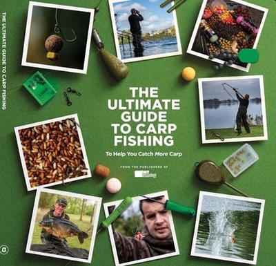 The Ultimate Guide to Carp Fishing - Earl-Wright, Joseph (Editor)