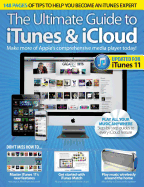 The Ultimate Guide to iTunes & Icloud