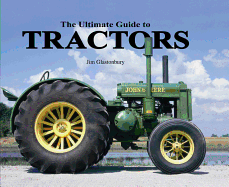 The Ultimate Guide to Tractors