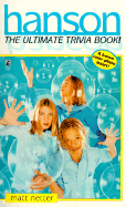 The Ultimate Hanson Trivia Book - Netter, Matt