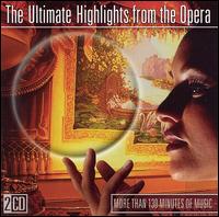 The Ultimate Highlights from the Opera - Aureliano Pertile (tenor); Bella Jasper (vocals); Bozena Ruk-Focic (soprano); E. Schutz (baritone);...